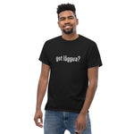 Got Laggua? Unisex classic tee